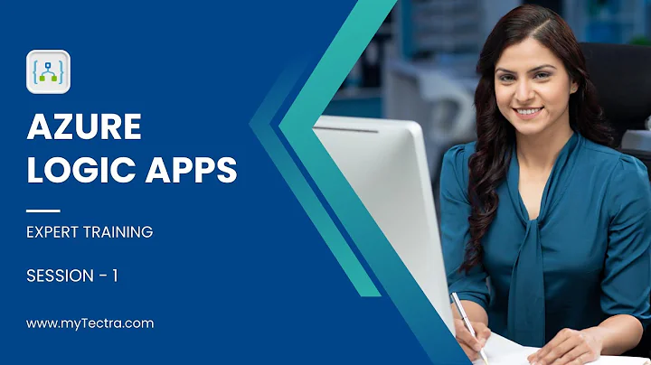 Azure Logic Apps Tutorial | Azure Logic Apps Training | Azure Logic Apps - Session 1 | myTectra