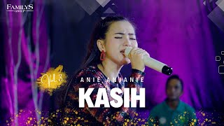 Kasih - Anie Anjanie