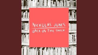 Video voorbeeld van "Nickolas Jones - How It Ought to Be"