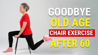 3 Simple Chair Exercises To Quickly Build Stronger Legs Over 65