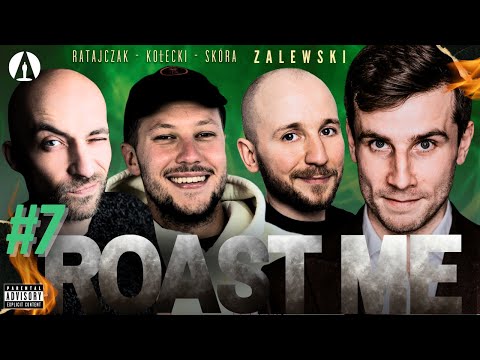 ROAST ME (odc.7) - Kołecki, Skóra, Ratajczak, Zalewski (roast, stand-up, komedia)