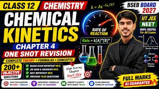 Chemical Kinetics Class 12 Chemistry Chapter 4 One Shot 🔥 | MCQ BSEB Board + IIT JEE + NEET 2027