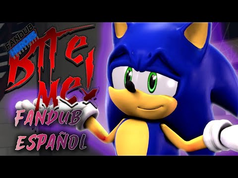 Sonic SFM Animation - Tomska BITE ME | SPANISH FANDUB (REMAKE)