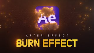 After Effects Burn Effect Tutorial l 불타는 이펙트