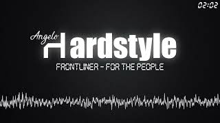 Frontliner ft. You - For The People [HQ] (Original)