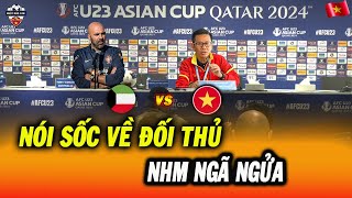 Họp Báo U23 Việt Nam vs U23 Kuwait: HLV Hoàng Anh Tuấn Nói Sốc Về Đối Thủ, NHM Ngã Ngửa