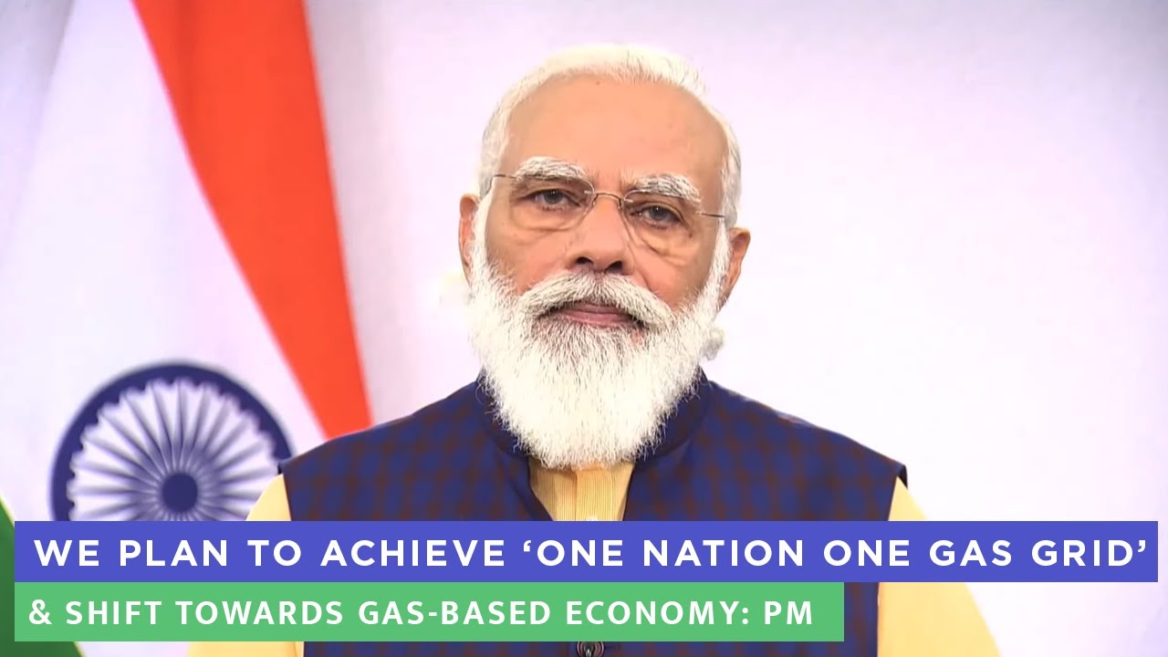 We plan to achieve ‘One Nation One Gas Grid’ & shift towards gas-based economy: PM