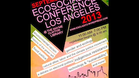 ECOSOC2013 - Closing Plenary: What is Ecosocialism and How Might We Get There?