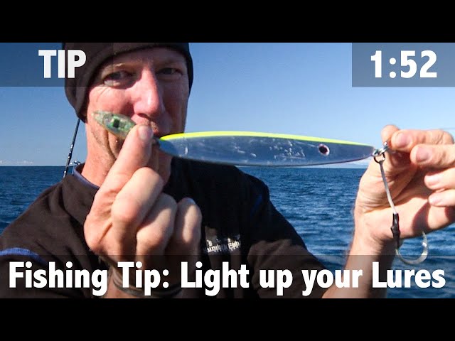 Fishing Tip: Light up your Lures 