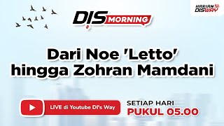 Download Lagu Dari Noe 'Letto' hingga Zohran Mamdani : Bangkitnya Meritokrasi | DisMorning MP3