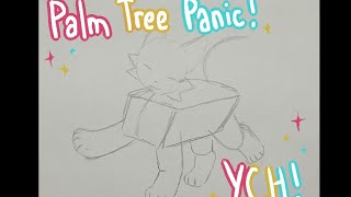 PALM TREE PANIC 🌴 (OPEN YCH) Paper Animation meme