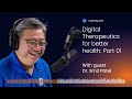 Digital therapeutics for better health with dr smit patel part 01  the tech between us s3 e7