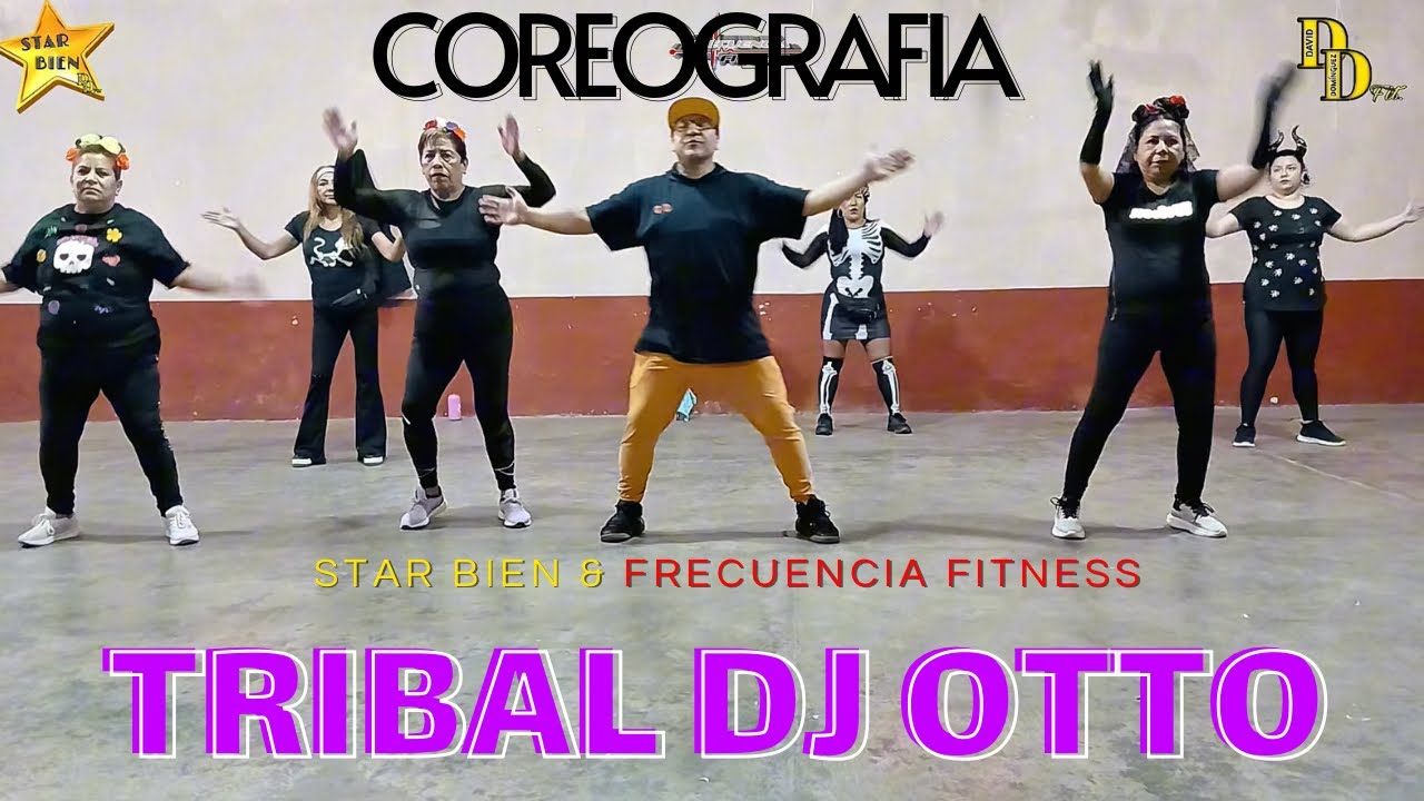 TRIBAL DJ OTTO🔥 | ПОХУДЕЕМ ТАНЦАМИ | ХОРЕОГРАФИЯ ПРИ УЧАСТИИ DAVID DOMINGUEZ