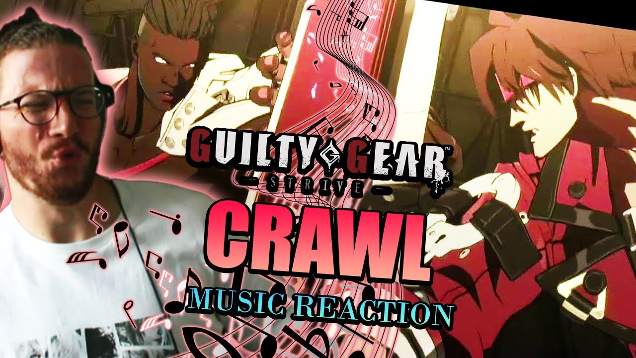 First Time Hearing "CRAWL" | Guilty Gear Strive OST REACTION