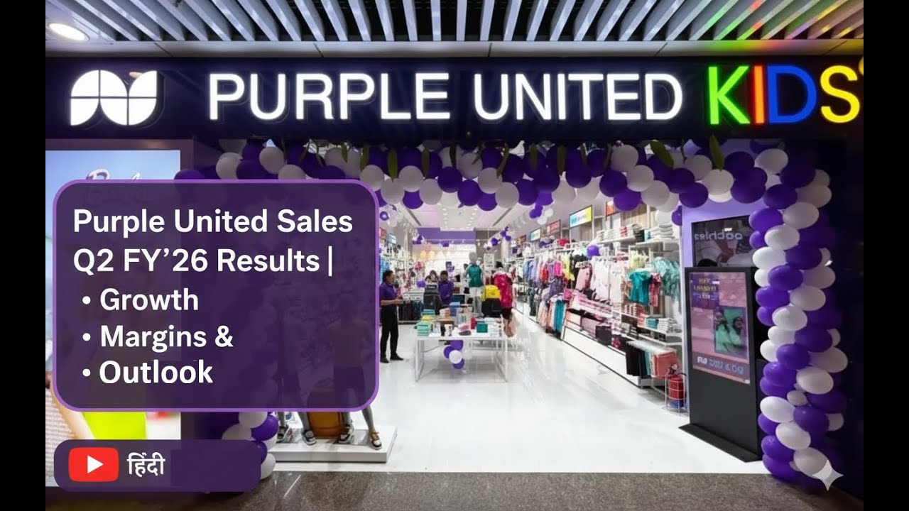 Purple United Sales Q2 FY’26 Results | Growth, Margins & Outlook Explained in Hindi