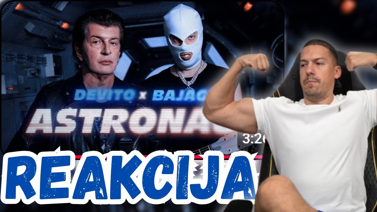 Baka Prase REAKCIJA NA DEVITO X BAJAGA - ASTRONAUT 