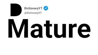 Mature Antonyms | Opposite Words  Mature Antonym