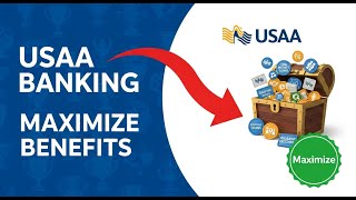 USAA Banking Benefits | How to Maximize Your Account Features