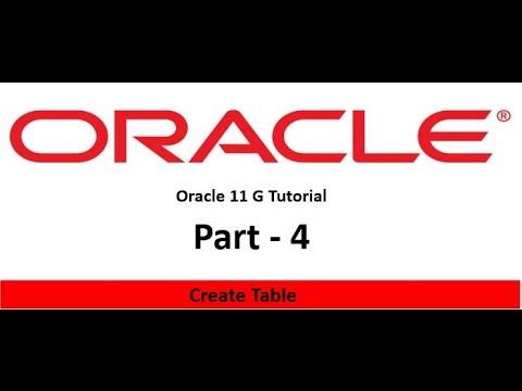 Oracle Database11g tutorials 4: How to Create Table using sql