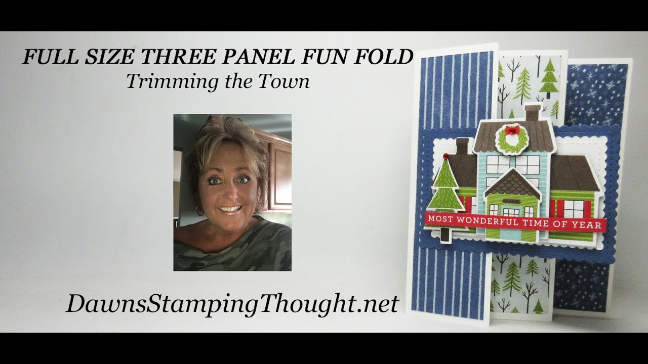 FULL SIZE THREE PANEL FUN FOLD Trimming the Town