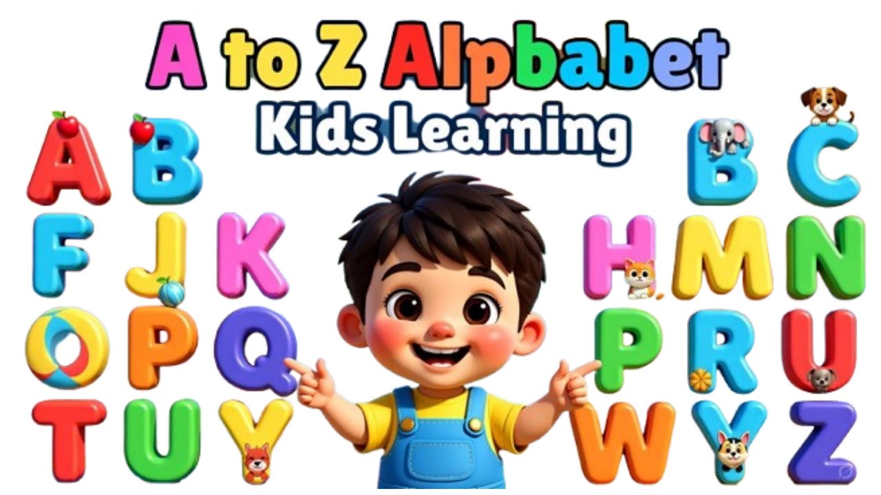 A to Z Alphabet for Kids | Learn English Letters with Fun Videos| A for ...