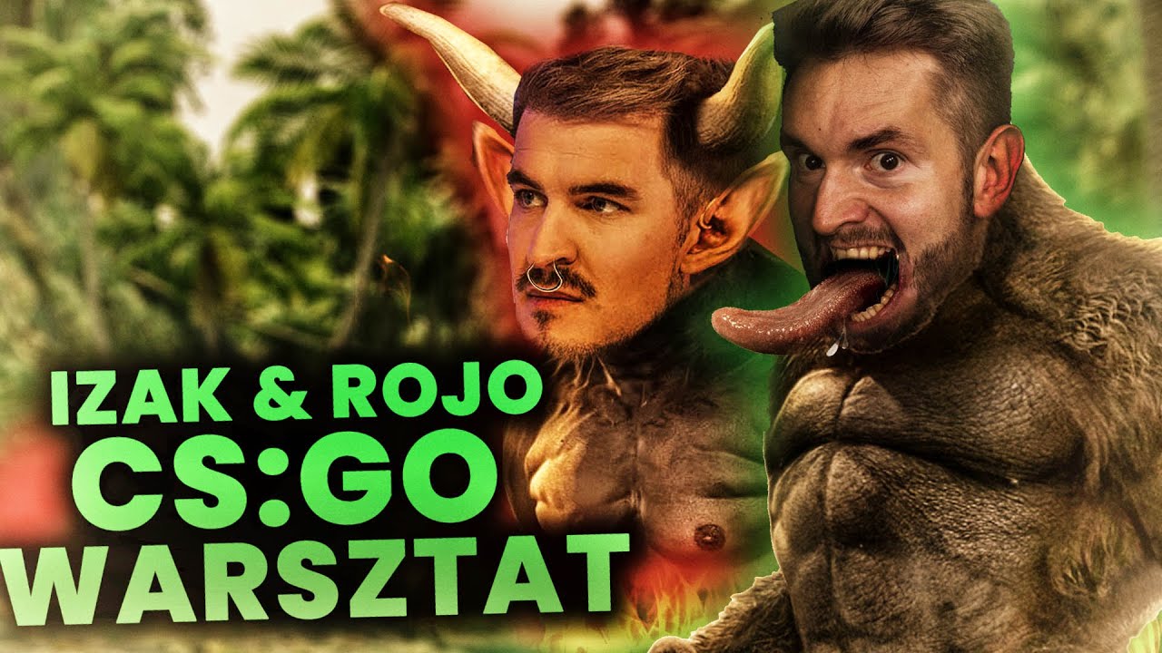 KING TONG i MINETAUR czyli IZAK & ROJO w FAR CRY CS:GO