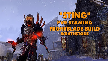 ESO - Sting - Stamina Nightblade PVE Build - (Wrathstone)