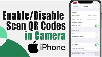 How to Enable/Disable Scan QR Codes in Camera on iPhone