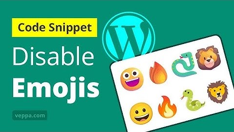 Disable Emojis 😎 Everywhere — WordPress code snippet