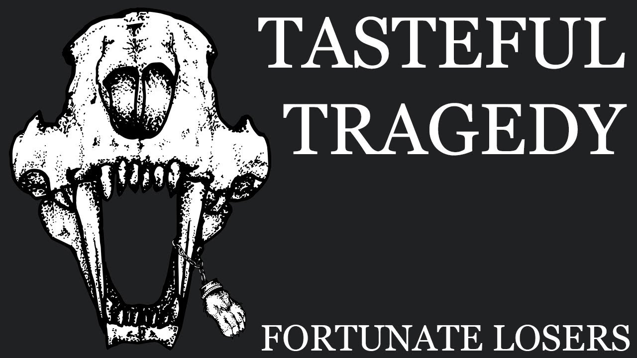 Watch Fortunate Losers - Tasteful Tragedy (Official Audio Stream) on YouTube Watch Fortunate Losers - Tasteful Tragedy (Official Audio Stream) on YouTube