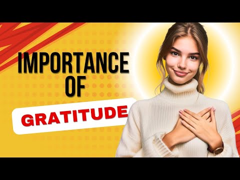 Importance of Gratitude