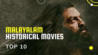 Top 10 Malayalam Historical Movies | Mollywood