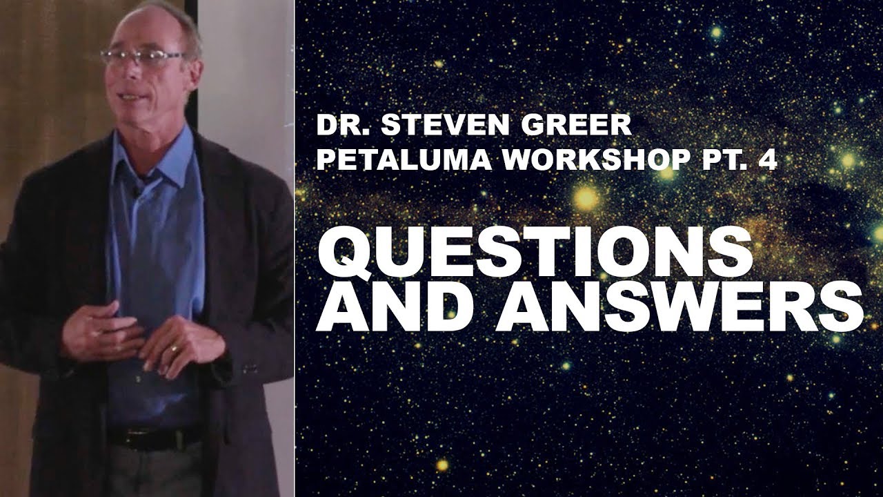 Steven Greer Petaluma Workshop Pt 4: Questions & Answers