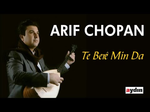 Arif Chopan - Te Berê Min Da (Official Audio)
