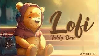 TEDDY BEAR- (slowed reverb) Ruchika J|Kehar Kharkiya | Meenakshi S|Amin B|Hehe Sandhu Haryanvi song