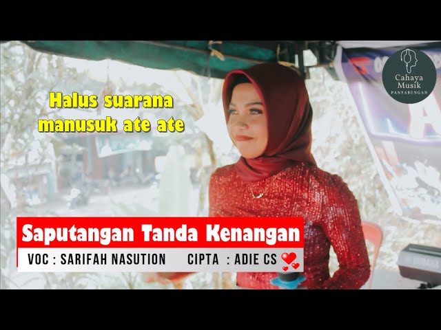 Saputangan Tanda Kenangan | Sarifah Nasution (Live Show) class=