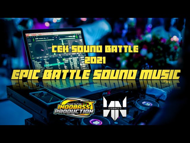 NEW || PSYTRANCE x TRAP, EPIC BATTLE SOUND MUSIC 2021 . INDOBASS PRODUCTION x CONNECT. class=