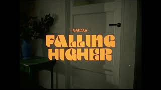 Gaidaa - Falling Higher (Official Music Video) chords