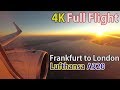 Full flight video, Frankfurt to London (Heathrow), LH918, A320, Lufthansa [4K]