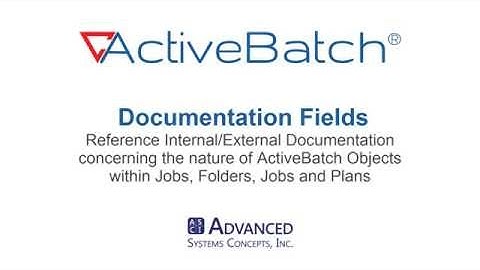 Did You Know? ActiveBatch Documentation Fields