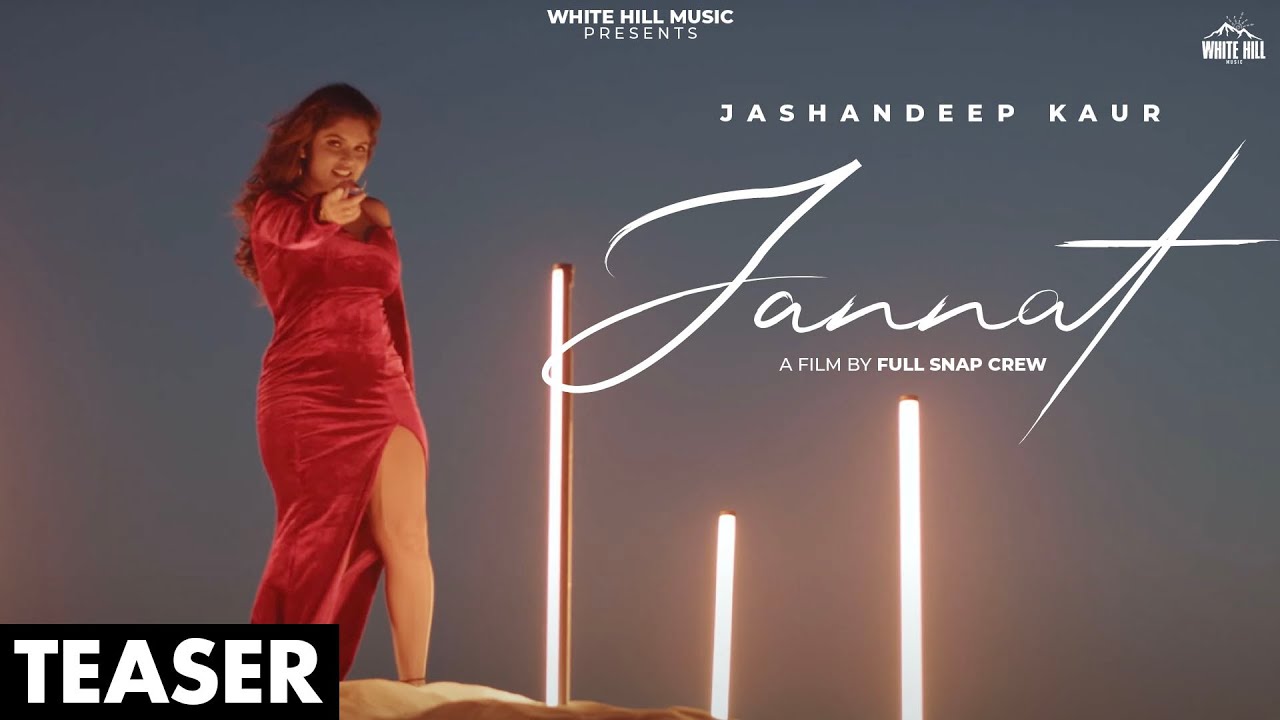 Jannat Official Teaser   Jashandeep Kaur  Rel on 1 June   White Hill Music