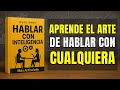 Cómo Ser Más ELOCUENTE y PERSUASIVO | Domina las Habilidades de Comunicación Efectiva (AUDIOLIBRO)