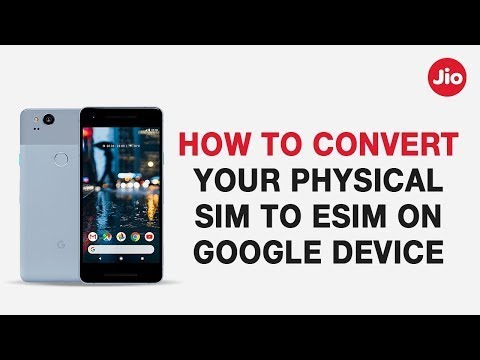 How to Convert Physical SIM to eSIM - Google Device – Reliance Jio