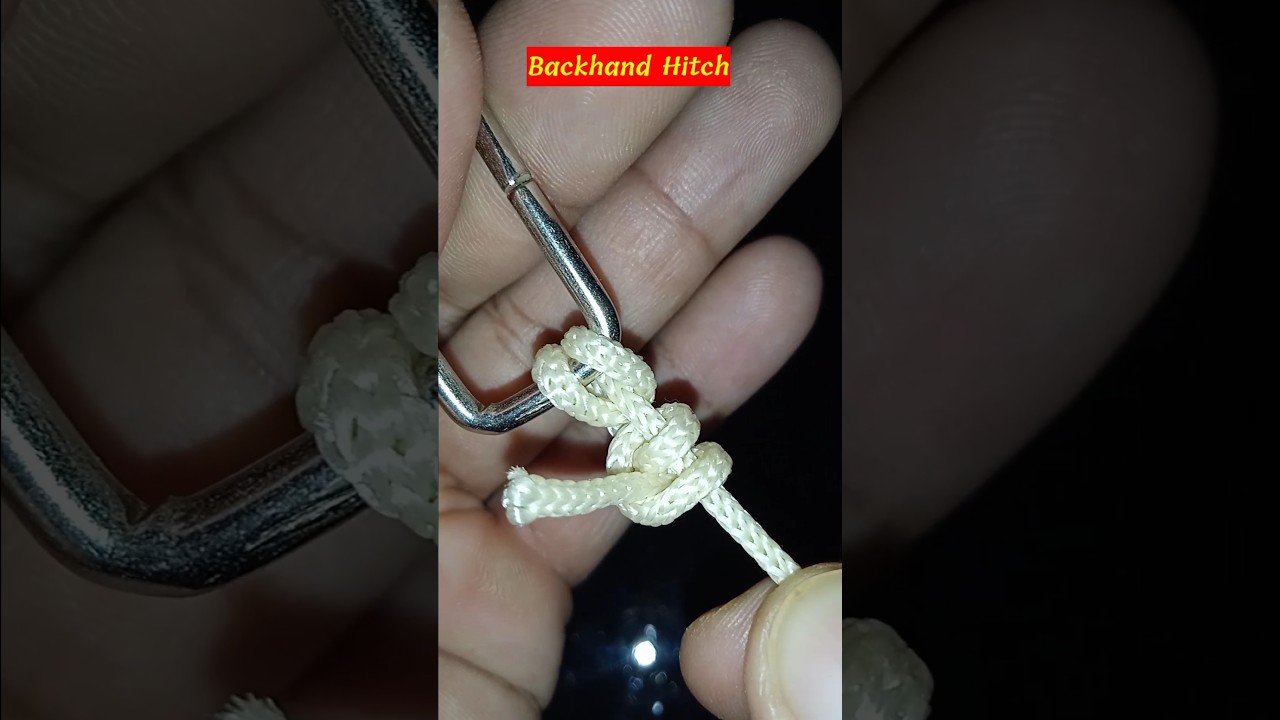 Knots Tutorial : Backhand Hitch ( Hig tie)