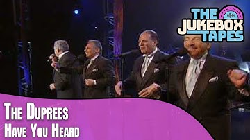 Have You Heard - The Duprees [Live]