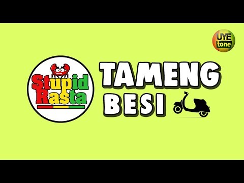 Download lagu stupid rasta tameng besi mp3 Download Lagu stupid rasta tameng besi mp3