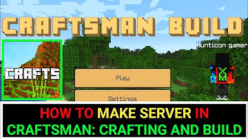 how to make server in craftsman: crafting and build | craftsman build | server