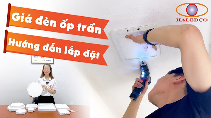 Bóng đèn led 12w ốp trần giá bao nhiêu năm 2024