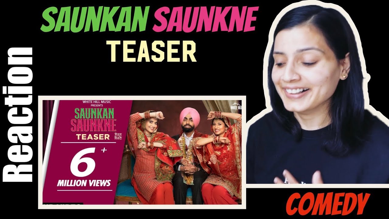 Saunkan Saunkne (Teaser), Amy Virk, Sargun Mehta, Nimrat Khaira | Punjabi Movie | Reaction
