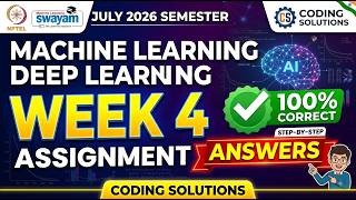 NPTEL Machine Learning & Deep Learning Week 4  Assignment Answers | July 2026 | NPTEL ML & DL
